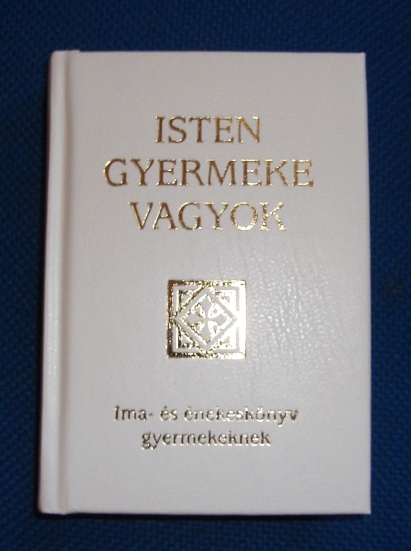 Isten gyermeke vagyok