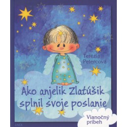 Ako anjelik Zlatúšik splnil svoje poslanie