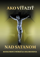 Ako víťaziť nad satanom (150 str.)