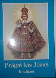 Prágai Kis Jézus imafüzet (32 old.)