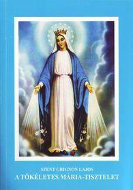 A tökéletes Mária - Tisztelet